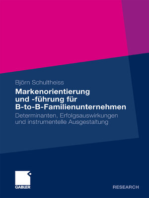 cover image of Markenorientierung und -führung für B-to-B-Familienunternehmen